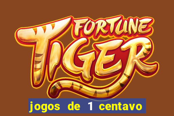 jogos de 1 centavo no esporte da sorte